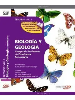 Cuerpo de Profesores de Enseñanza Secundaria. Biología y Geología. Temario Vol.