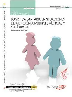 Mf0360_2 - Logística Sanitaria en Situaciones de Atención a Múltiples Víctimas y Cat - Manual