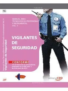Manual. Vigilantes de Seguridad. Área Técnico/Socio-Profesional e Instrumental Vol. Ii