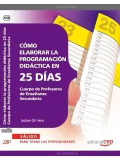 Cuerpo de Profesores de Enseñanza Secundaria. Cómo Elaborar la Programación Didá