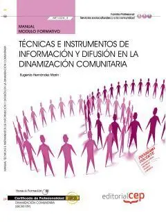 Manual. Técnicas e Instrumentos de Información y Difusión en la Dinamización Com