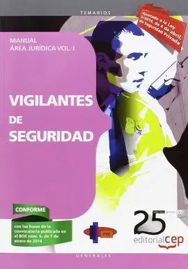 Vigilantes de Seguridad Tomo I. Area Juridica