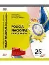 Policía Nacional Escala Básica. Ortografía, Psicotécnicos y Entrevista Personal