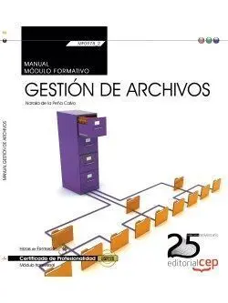 Mf0978_2 - Gestión de Archivos. Manual. (Transversal). Certificados de Profesional