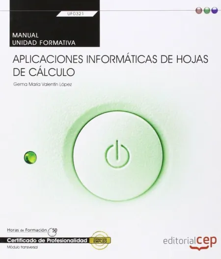 Uf0321 - Aplicaciones Informáticas de Hojas de Cálculo (Transversal).