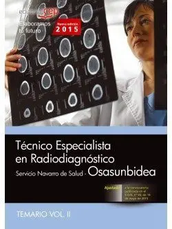 Técnico Especialista en Radiodiagnóstico. Servicio Navarro de Salud-Osasunbidea.