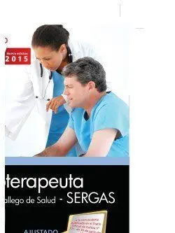 Fisioterapeuta. Servicio Gallego de Salud (Sergas). Temario Parte Específica Vol