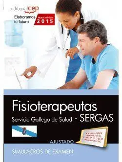Fisioterapeuta. Servicio Gallego de Salud (Sergas). Simulacros de Examen