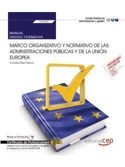 Uf0522 - Marco Organizativo y Normativo de las Administraciones Públicas - Manual
