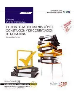 Uf0523 - Gestión de la Documentación de Constitución y de Contratación de la Empr - Manual