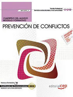 Cuaderno del Alumno. Prevención de Conflictos (Mf1039_3). Certificados de Profes