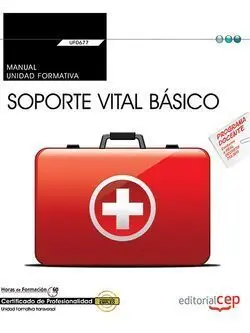 Uf0677 - Soporte Vital Básico (Transversal) Manual