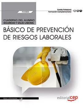 Cuaderno del Alumno. Básico de Prevención de Riesgos Laborales (Fcos02). Formaci