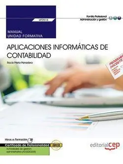 Uf0516 - Aplicaciones Informáticas de Contabilidad. Manual. Certificados de Prof