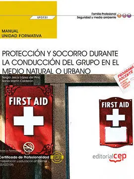 Manual. Protección y Socorro Durante la Conducción del Grupo en el Medio Natural