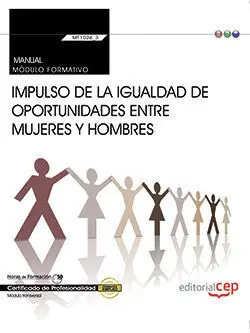 Manual. Impulso de la Igualdad de Oportunidades entre Mujeres y Hombres (Transve