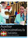 AUXILIAR ADMINISTRATIVO. SERVICIO VASCO DE SALUD-OSAKIDETZA. SIMULACROS DE EXAME