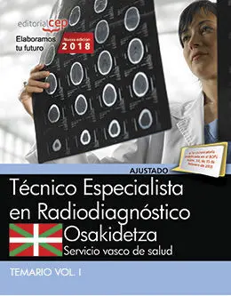 Técnico Especialista Radiodiagnóstico. Servicio Vasco de Salud-Osakidetza. Temar