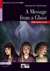 A MESSAGE FROM A GHOST