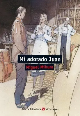 Mi Adorado Juan (Aula de Literatura)