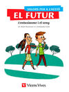 VALORS PER L'ACCIÓ: EL FUTUR