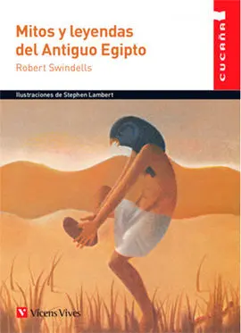 Mitos y Leyendas del Antiguo Egipto (Cucaña)