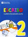 ESCRIBO. CUADERNO EXPRESION ESCRITA 2