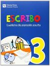 ESCRIBO. CUADERNO EXPRESION ESCRITA 3