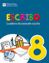 ESCRIBO. CUADERNO EXPRESION ESCRITA 8