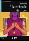 A LA RECHERCHE DE TIBOU