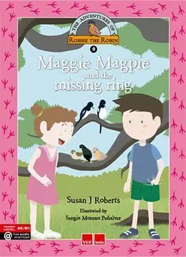 Maggie Magpie And The Missing Ring (Robbie's... )