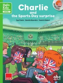 Charlie And The Sports Day Surprise (Hello Kids)