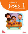 LA FAMILIA DE JESUS 1. AMIGO JESUS