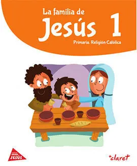 La Familia de Jesus 1. Amigo Jesus
