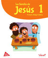 LA FAMILIA DE JESUS 1. AMIC JESUS