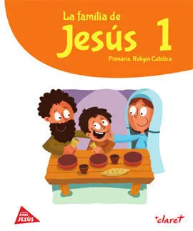 La Familia de Jesus 1. Amic Jesus