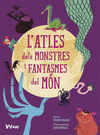 ATLES DELS MONSTRES I FANTASMES DEL MON (VVKIDS)