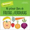 MI PRIMER LIBRO DE FRUTAS Y VERDURAS (VVKIDS)