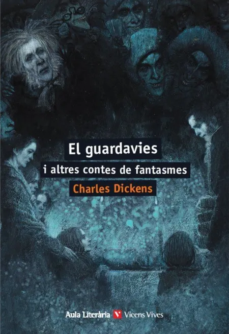 El Guardavies I Altres Contes de Fantasmes (Aula)