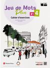 JEU DE MOTS PLUS 4. CAHIER D'EXERCICES