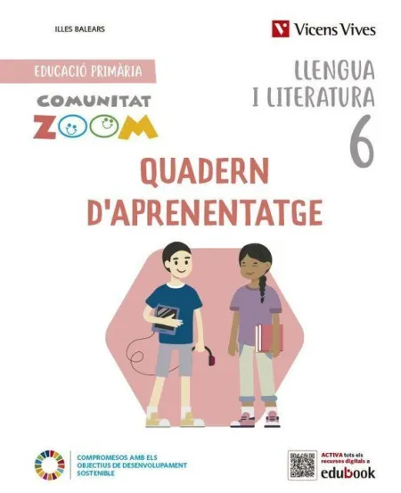 Llengua I Literatura 6 Illes Balears. Quadern D'aprenentatge (Communitat Zoom)