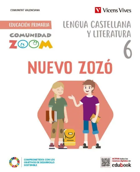 Nuevo Zozó Lengua Castellana 6 (Lecturas + Actividades) Comunidad Zoom Valencia