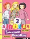 Las 3 Amigas. 1: el Internado de Mont-Rose