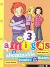 Las 3 Amigas. 3: el Abominable Hombre de las Mates