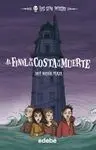 Los sin Miedo. 7: Al Final de la Costa de la Muerte