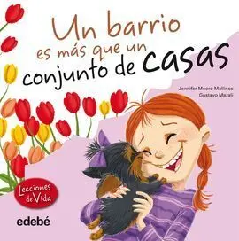 Un Barrio Es Más que un Conjunto de Casas