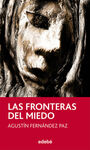 LAS FRONTERAS DEL MIEDO