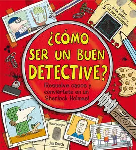 ¿Cómo Ser un Buen Detective?