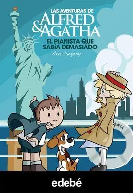 Las Aventuras de Alfred & Agatha. 4: el Pianista que Sabía Demasiado