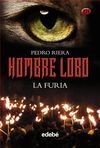 HOMBRE LOBO. 3: LA FURIA